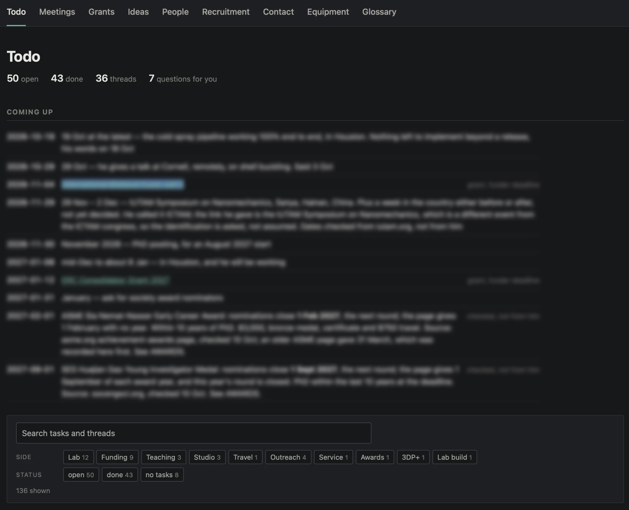 A dark dashboard titled Todo: 50 open, 43 done, 36 threads, 7 questions for you, with a blurred list of upcoming deadlines and filters for Lab, Funding, Teaching and more.